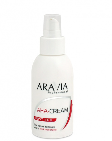 Крем против вросших волос с АНА кислотами Aravia Professional Aha-Cream